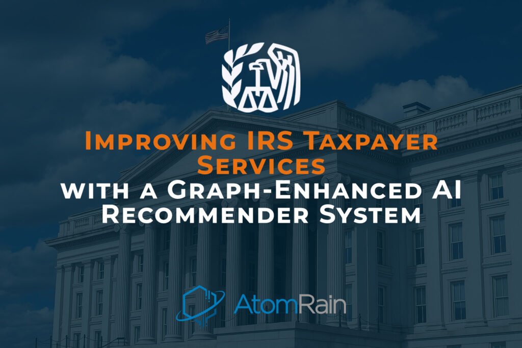 Improving IRS Taxpayer Services with a Graph-Enhanced AI Recommender System article image